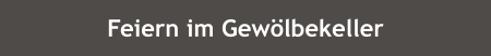 Feiern im Gewölbekeller